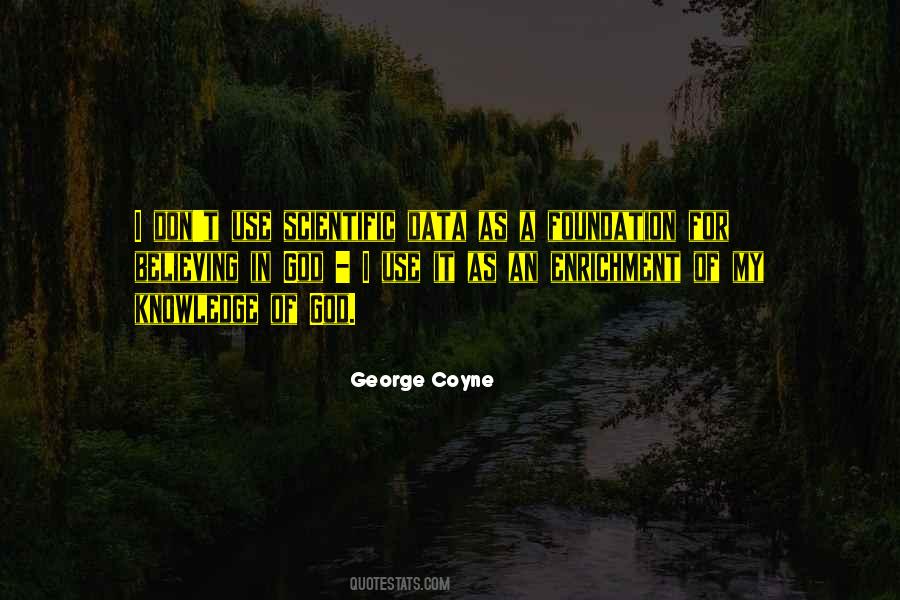 George Coyne Quotes #791653