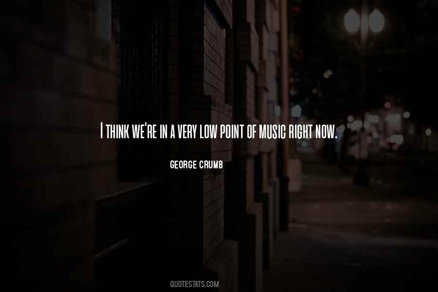 George Crumb Quotes #1355848