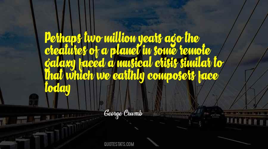 George Crumb Quotes #729131