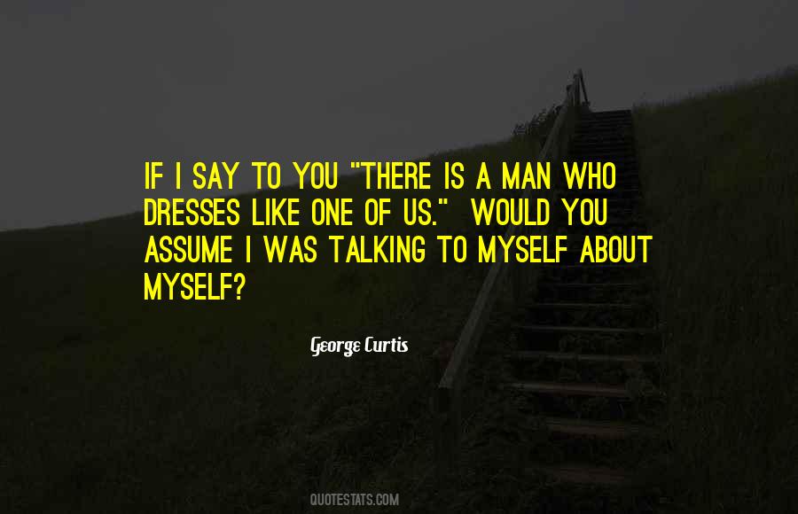 George Curtis Quotes #1054987