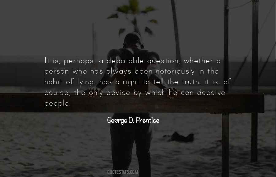 George D. Prentice Quotes #1419972