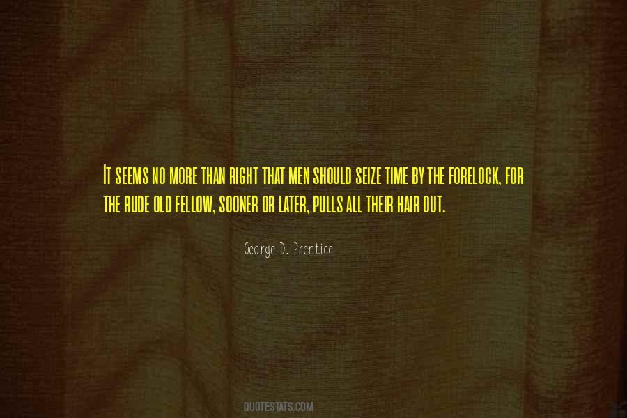 George D. Prentice Quotes #708619