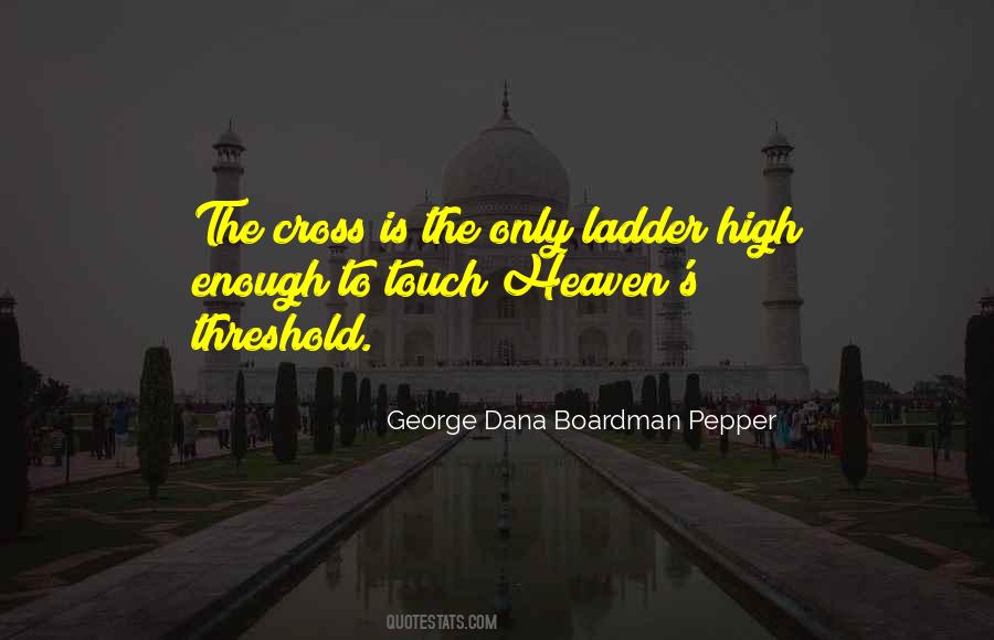 George Dana Boardman Pepper Quotes #1083849