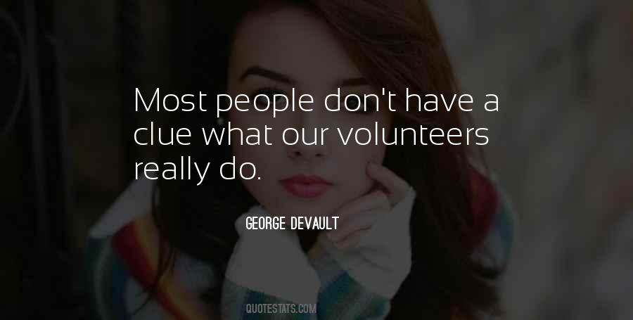 George Devault Quotes #1090559 George Devault Quotes #1090559