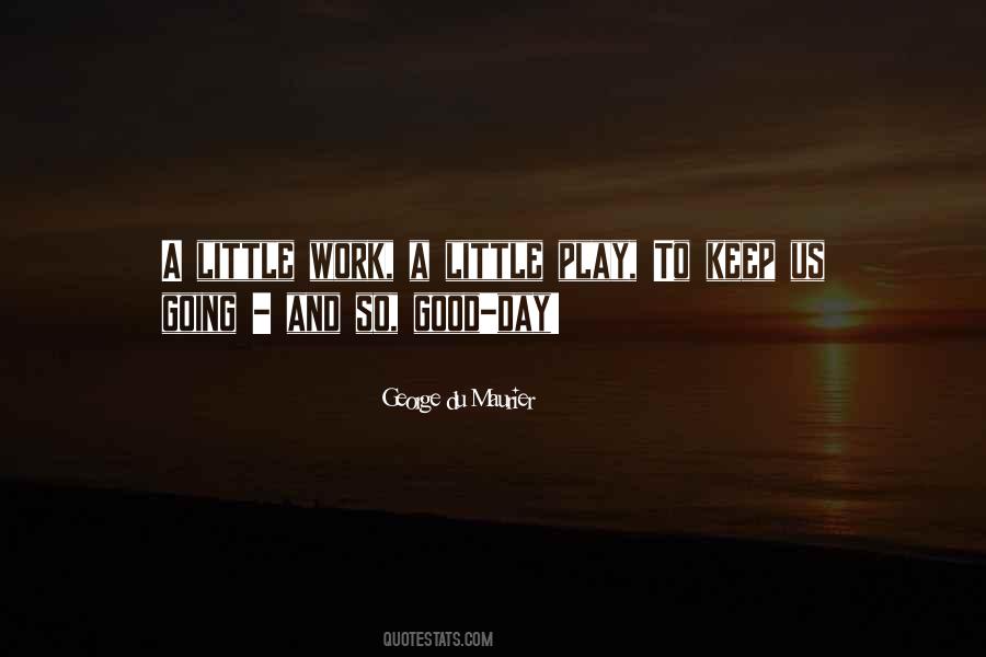 George Du Maurier Quotes #119704