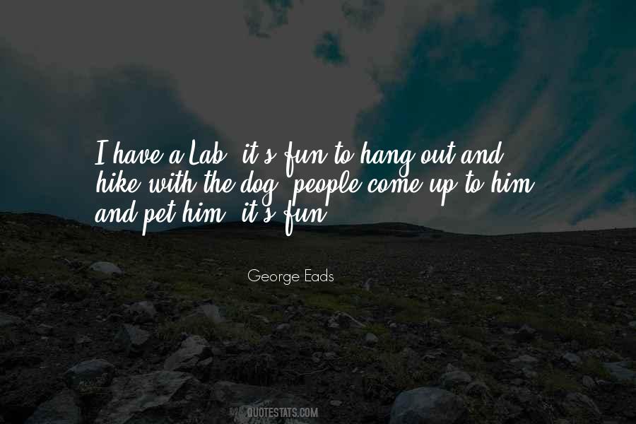 George Eads Quotes #653785