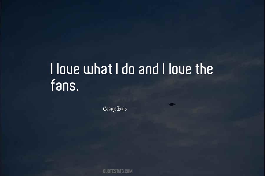 George Eads Quotes #692113