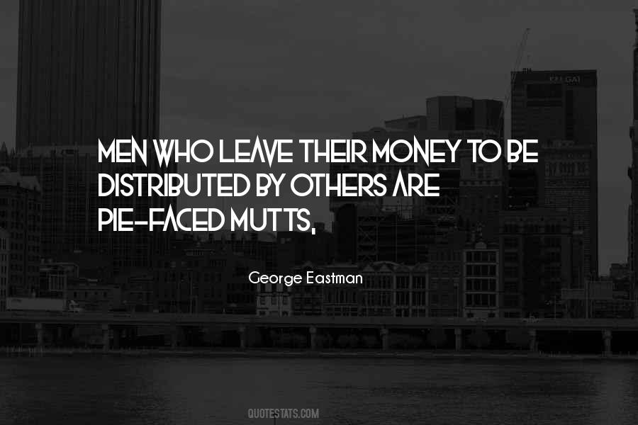 George Eastman Quotes #1549481