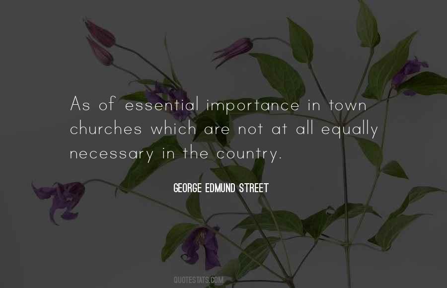 George Edmund Street Quotes #967864