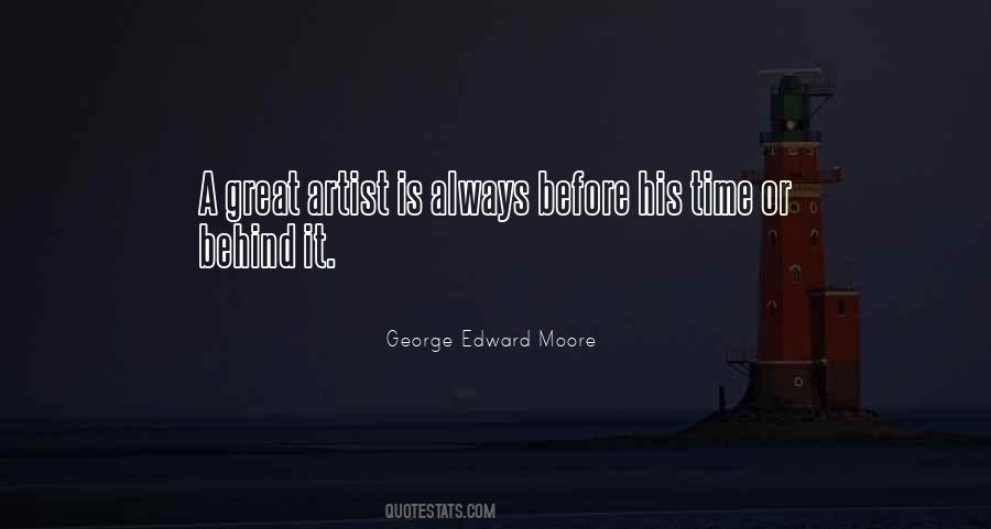 George Edward Moore Quotes #253673