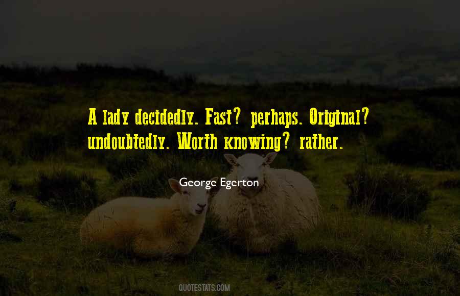 George Egerton Quotes #288678 George Egerton Quotes #288678