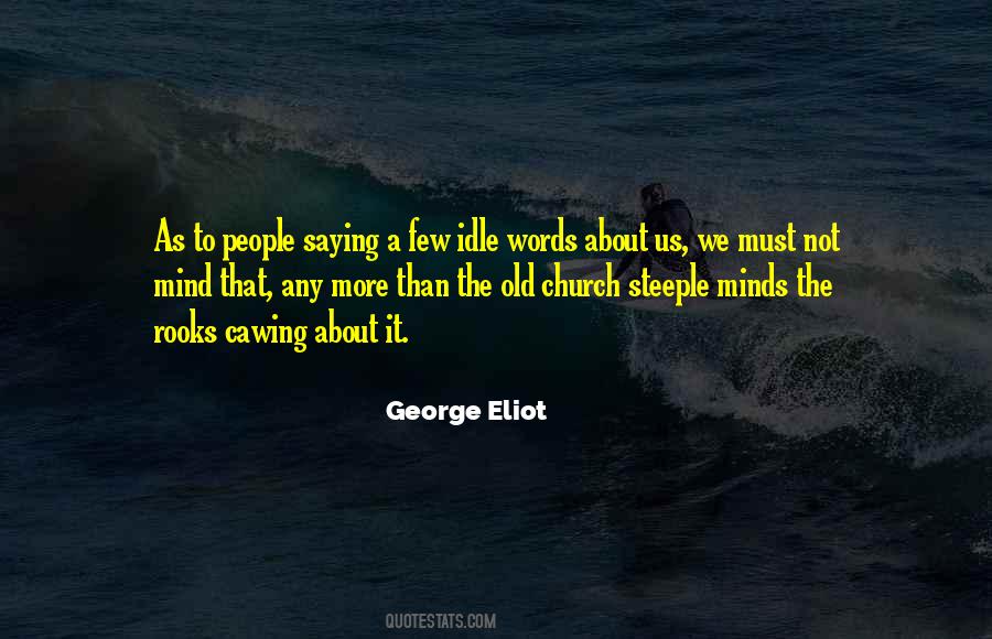 George Eliot Quotes #767607