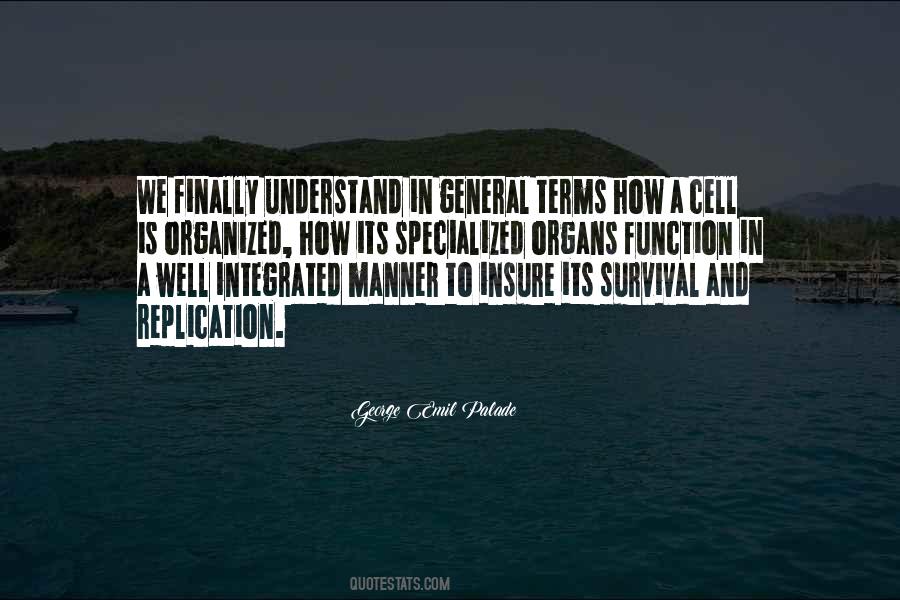 George Emil Palade Quotes #1221135