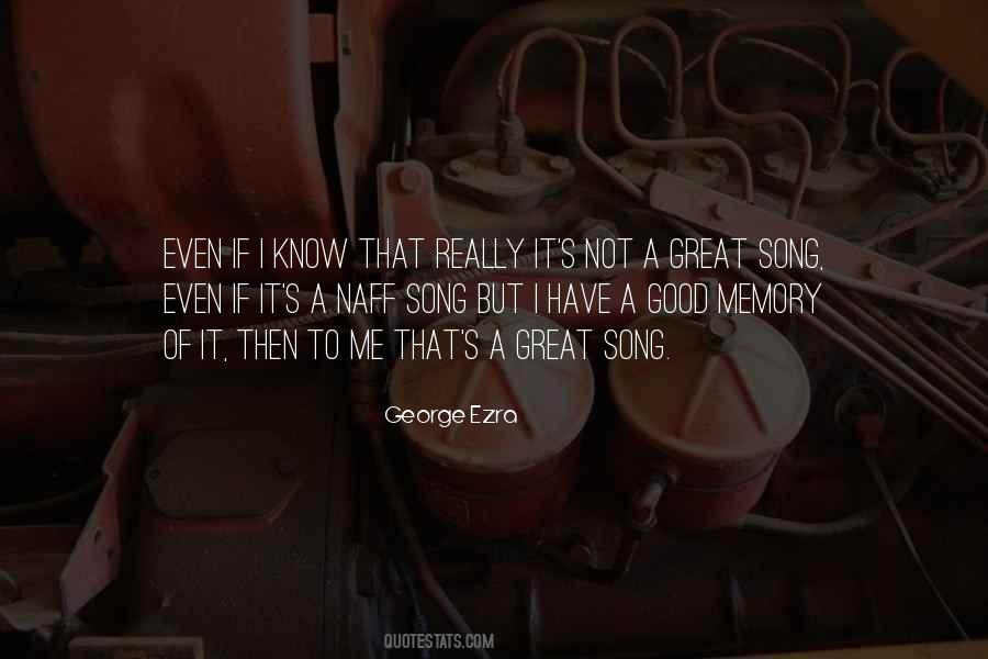 George Ezra Quotes #493024