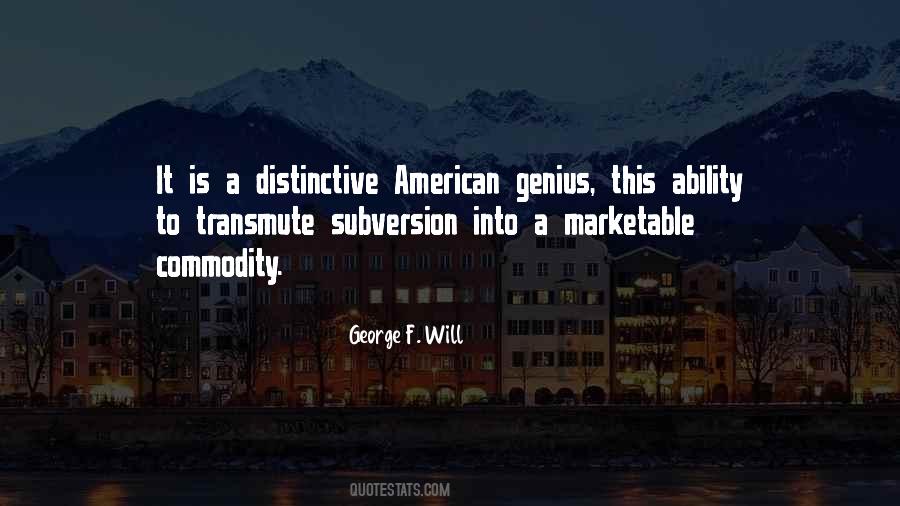 George F. Will Quotes #1027477