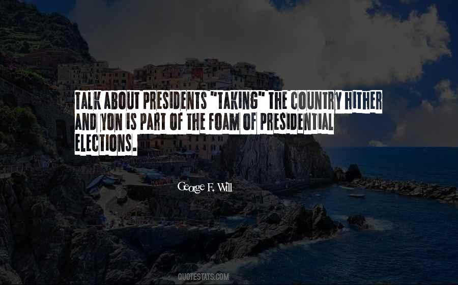 George F. Will Quotes #1409077