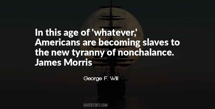 George F. Will Quotes #206935