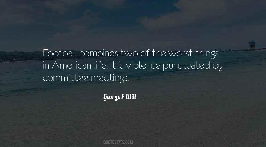 George F. Will Quotes #897111