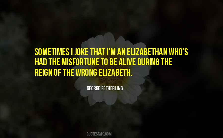 George Fetherling Quotes #1601282