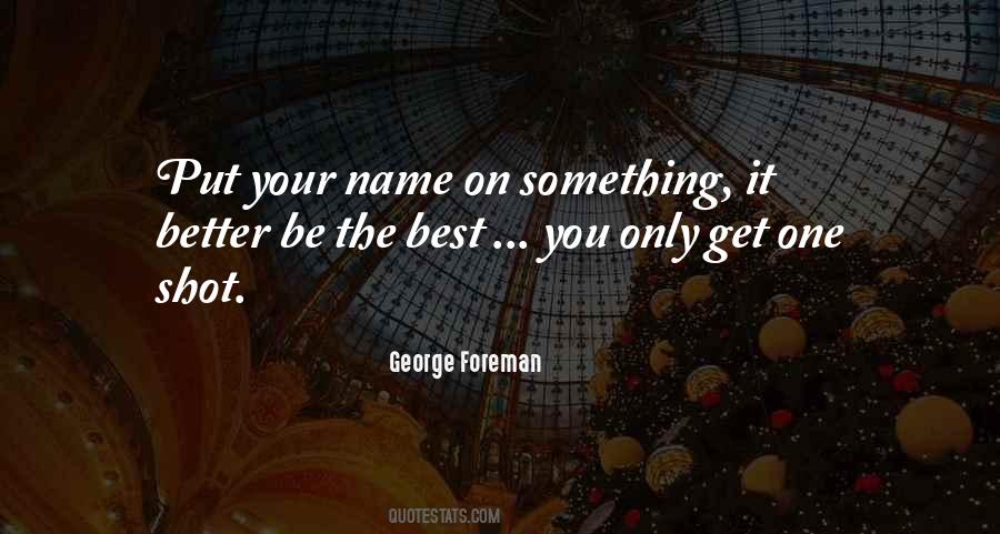 George Foreman Quotes #1077507