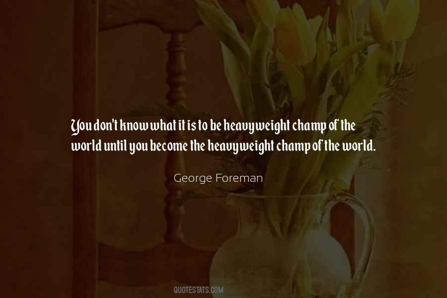 George Foreman Quotes #122159