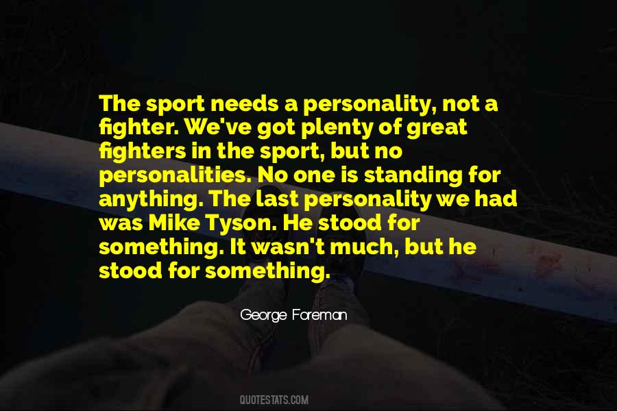 George Foreman Quotes #1238024