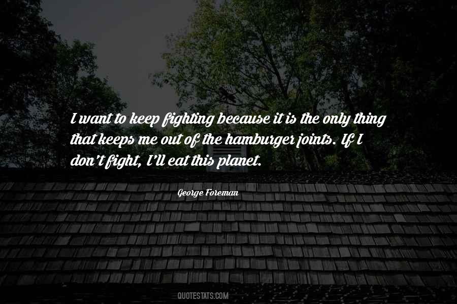 George Foreman Quotes #1487753
