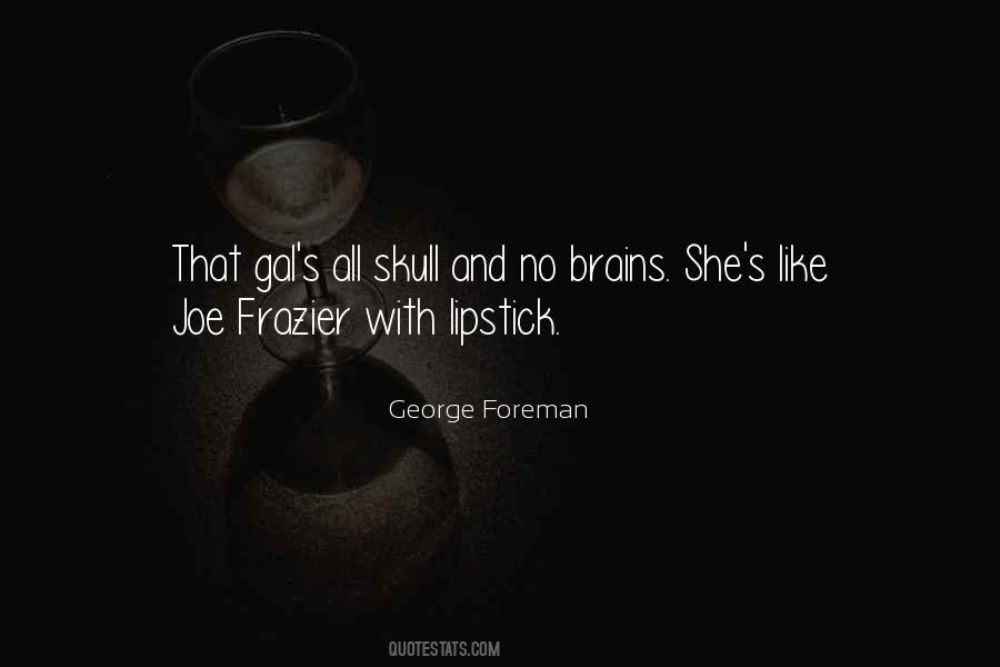 George Foreman Quotes #1664875