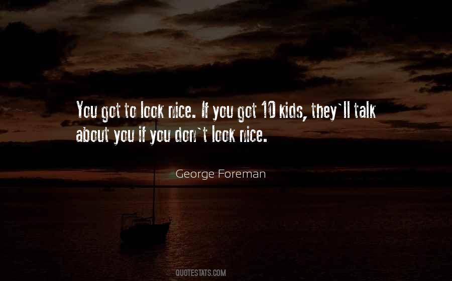 George Foreman Quotes #841429
