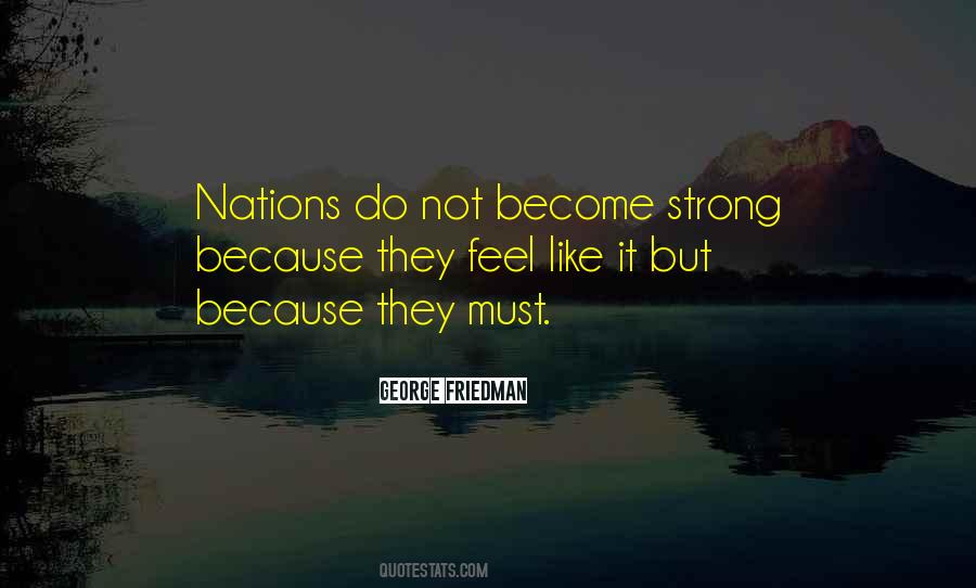 George Friedman Quotes #474278