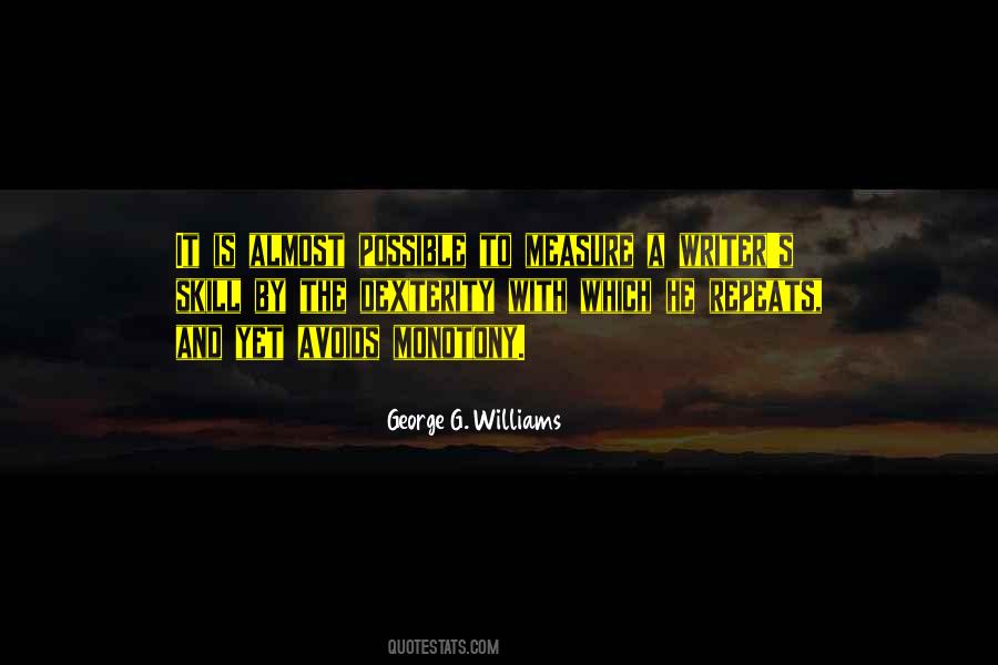 George G. Williams Quotes #835676 George G. Williams Quotes #835676