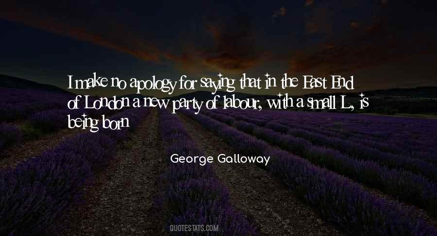 George Galloway Quotes #536419