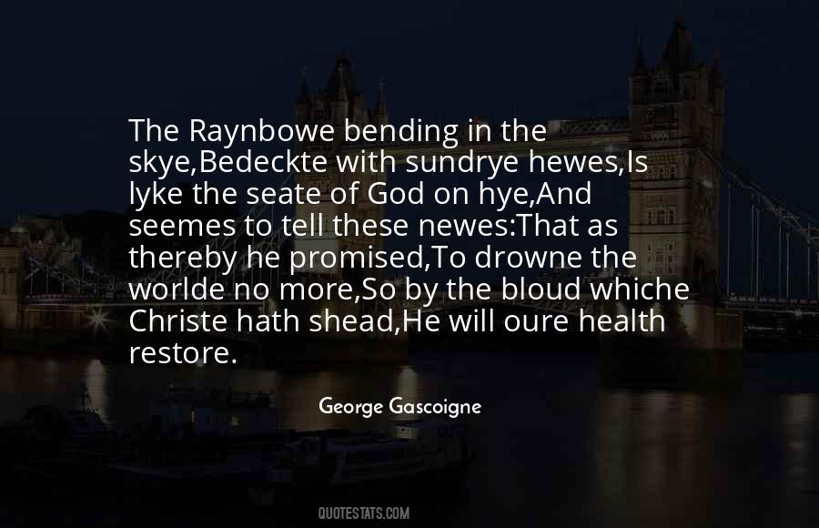 George Gascoigne Quotes #1397952