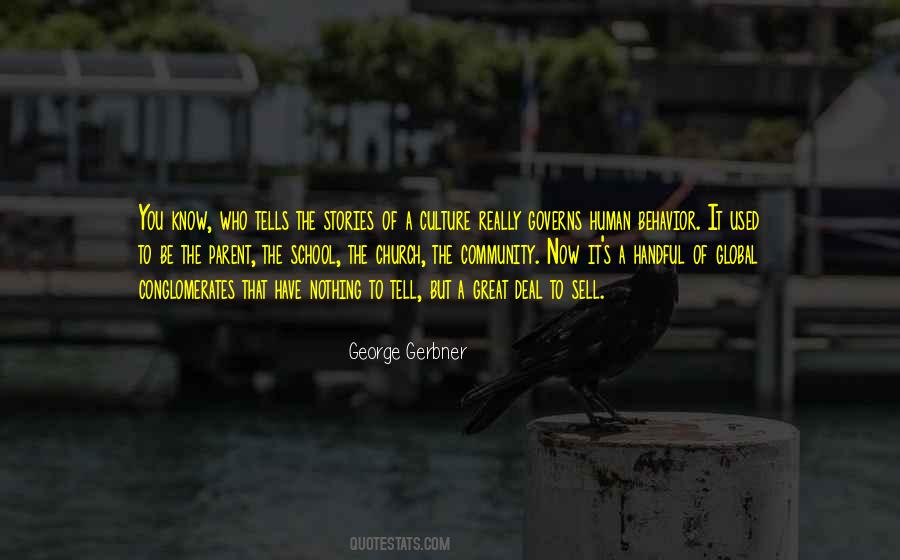 George Gerbner Quotes #574828