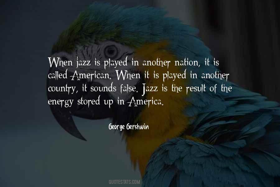 George Gershwin Quotes #1095884