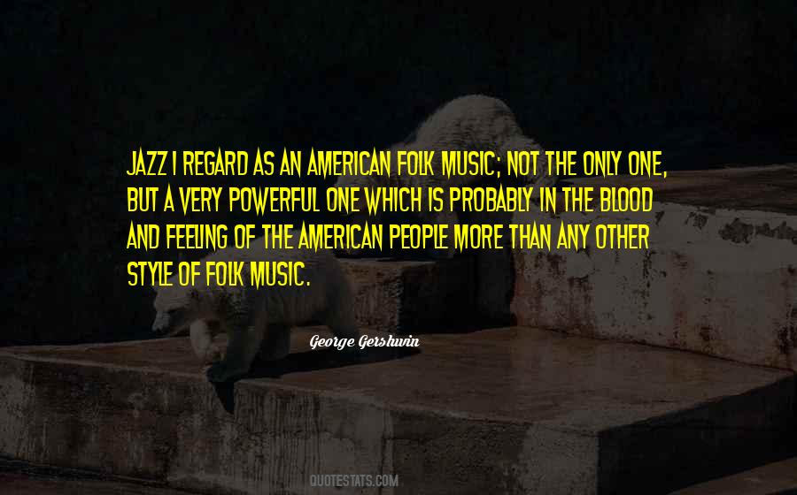 George Gershwin Quotes #1410355