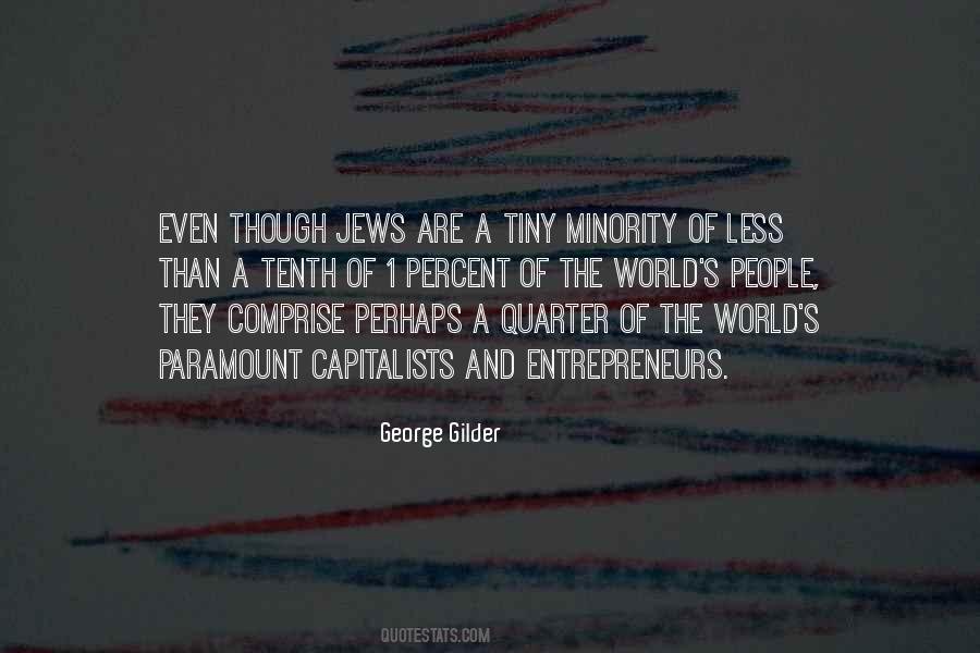 George Gilder Quotes #1445848