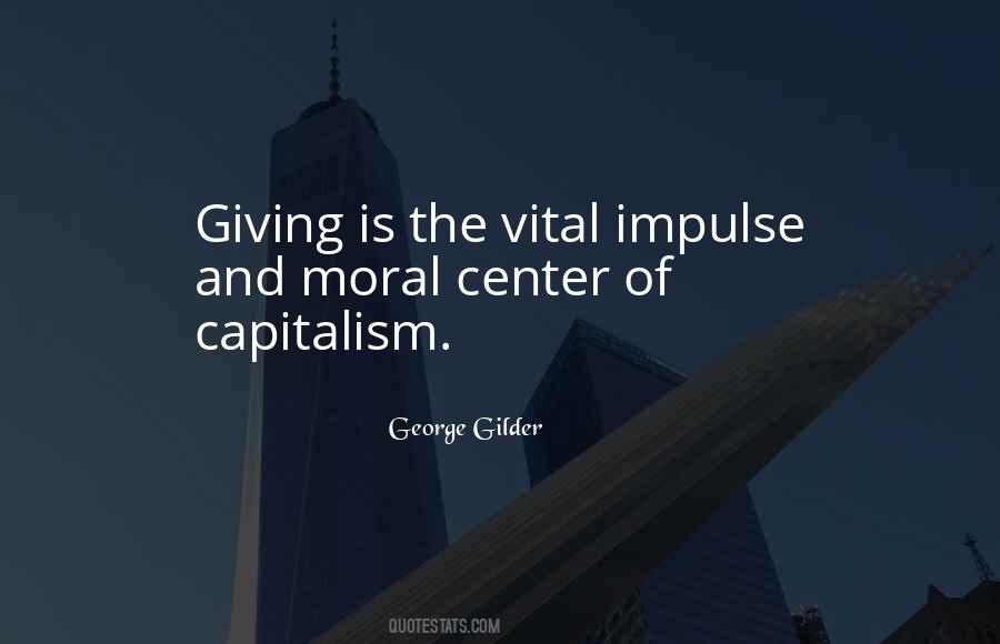 George Gilder Quotes #1619618