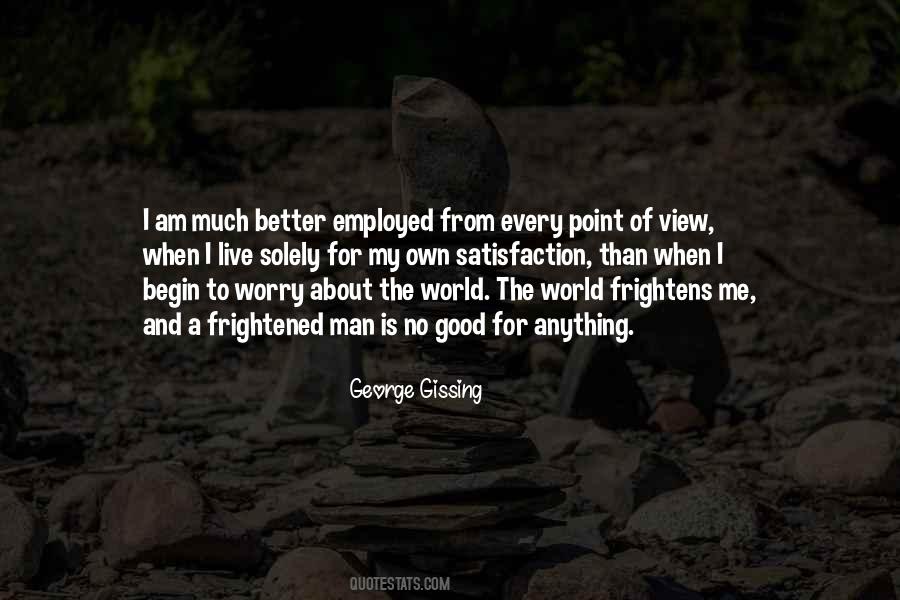 George Gissing Quotes #1077414