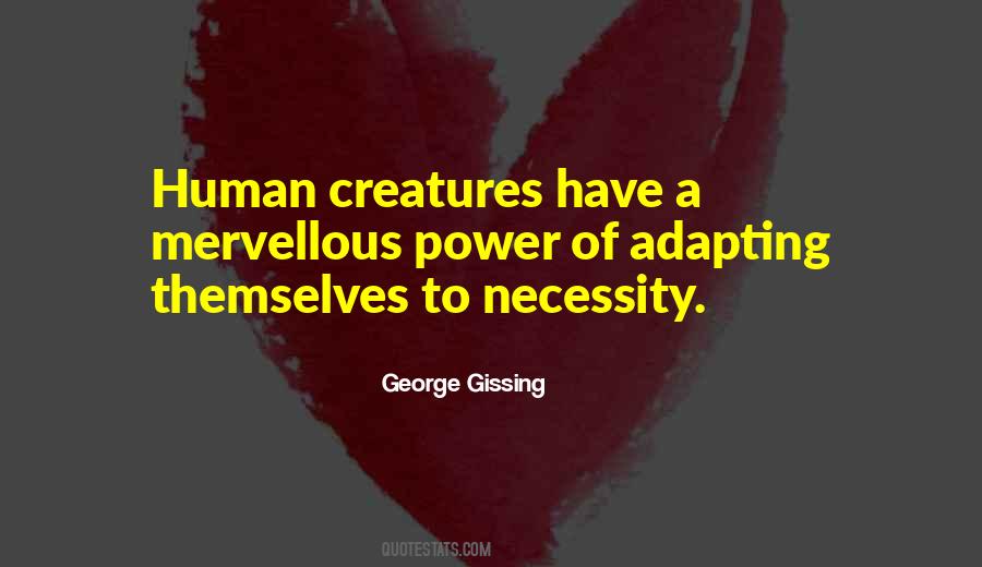 George Gissing Quotes #1580711