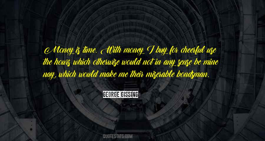 George Gissing Quotes #1863053