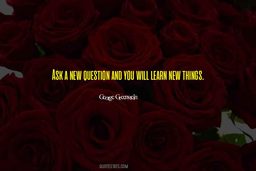 George Greenstein Quotes #1349112 George Greenstein Quotes #1349112