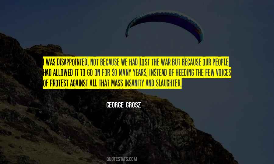 George Grosz Quotes #1476703