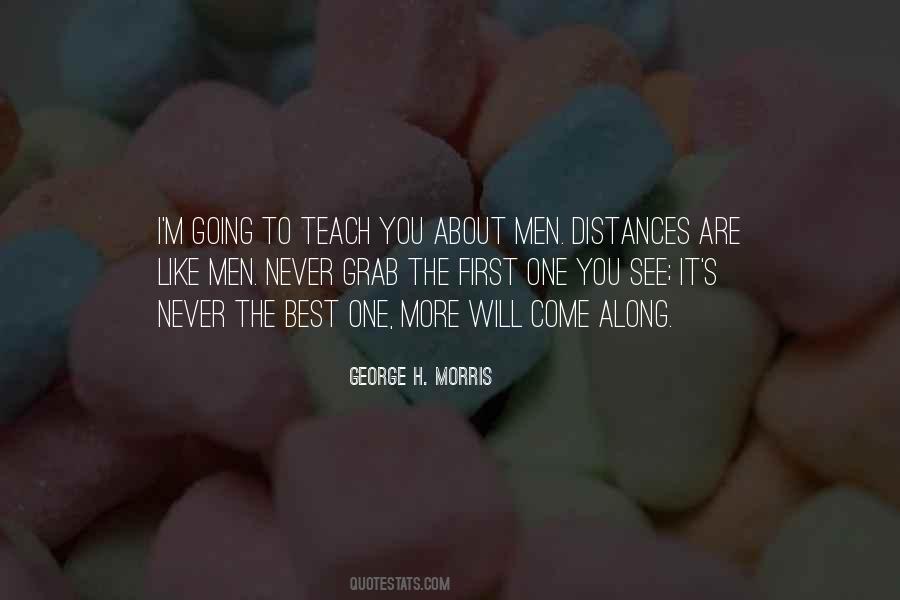 George H. Morris Quotes #1448452