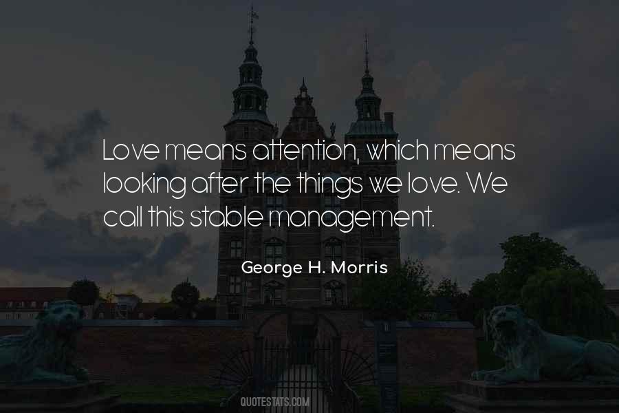 George H. Morris Quotes #457122