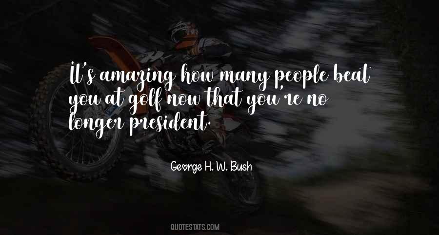 George H. W. Bush Quotes #1137