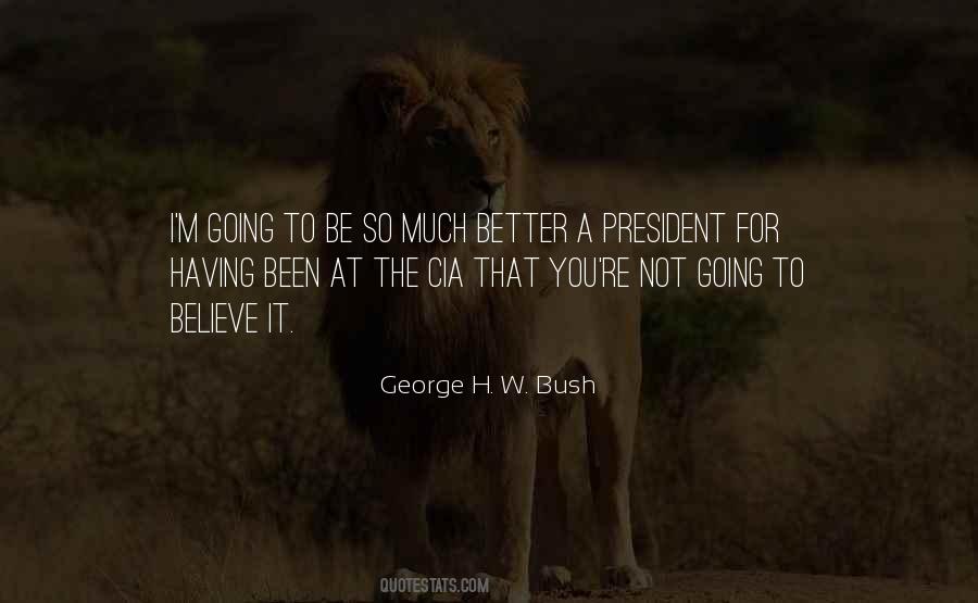 George H. W. Bush Quotes #1206029