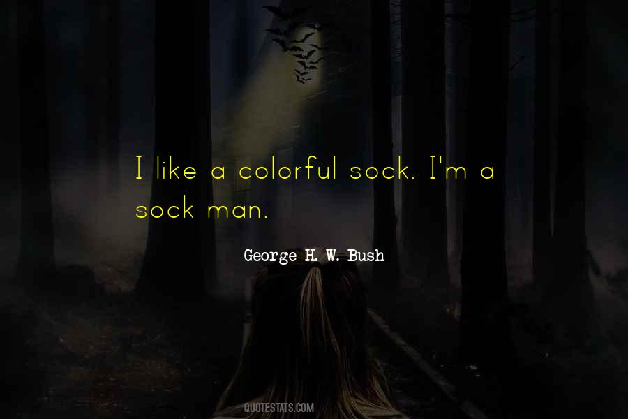 George H. W. Bush Quotes #1257168