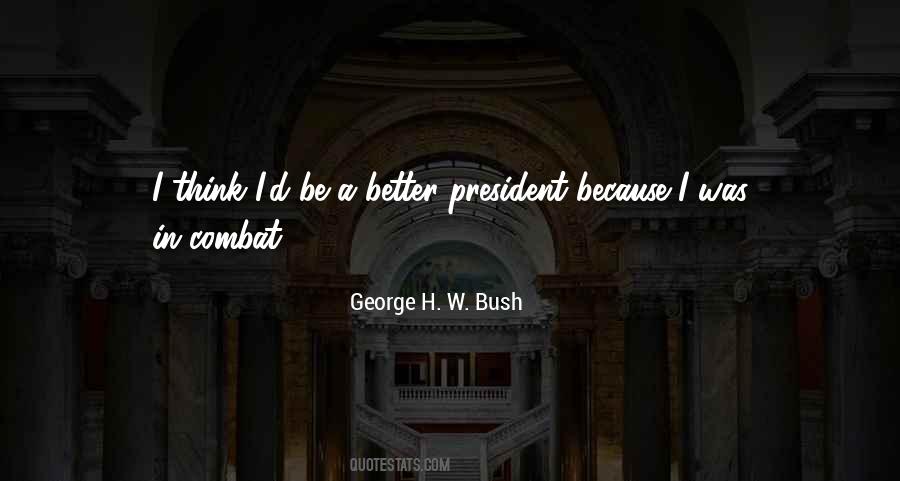 George H. W. Bush Quotes #262281