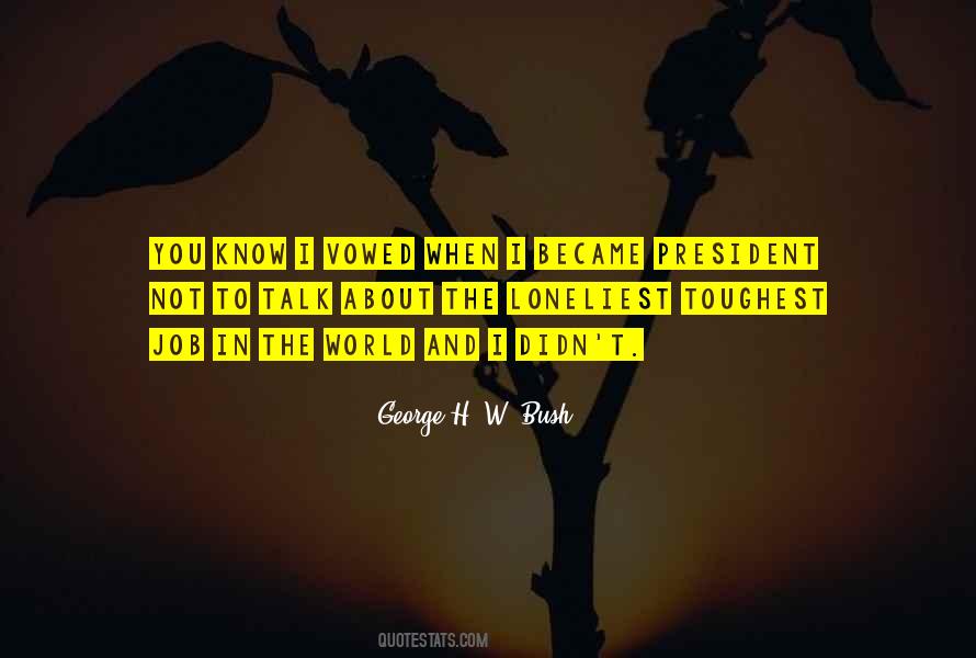 George H. W. Bush Quotes #440958